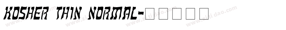 Kosher Thin Normal字体转换